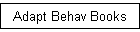 Adapt Behav Books