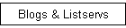 Blogs & Listservs